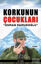 Korkunun Çocukları